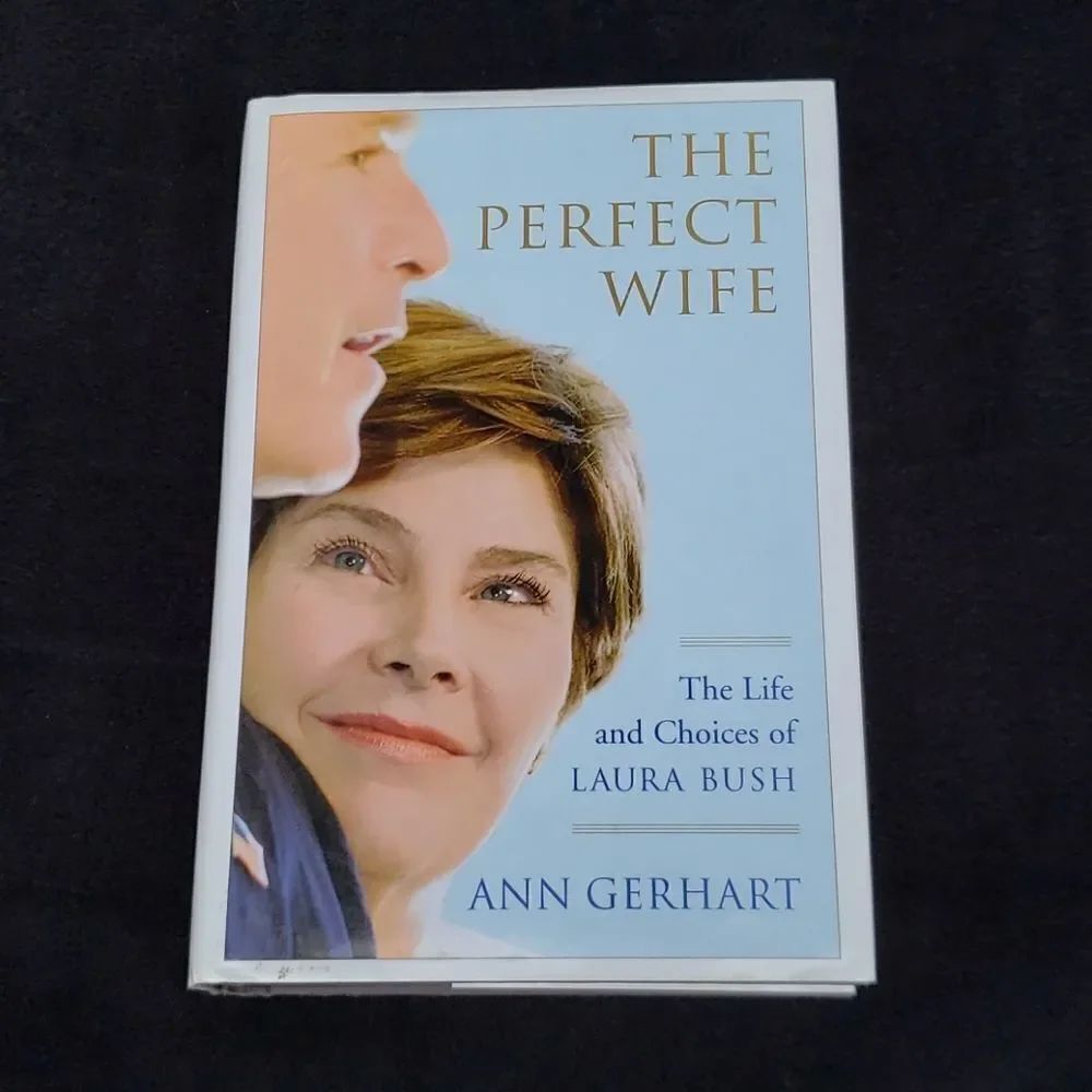💚3/$20 Book: "The Perfect Wife" - Laura Bush by A Gerhart